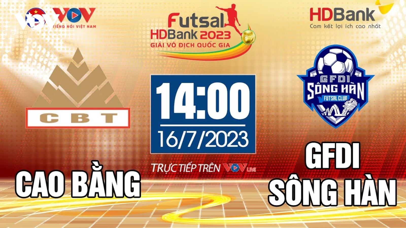 Trực tiếp Cao Bằng vs GFDI Sông Hàn - Giải Futsal HDBank VĐQG 2023