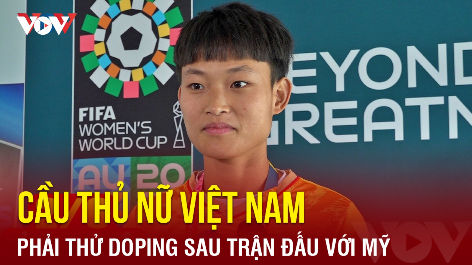 Cầu thủ nữ Việt Nam phải thử doping sau trận đấu với ĐT nữ Mỹ