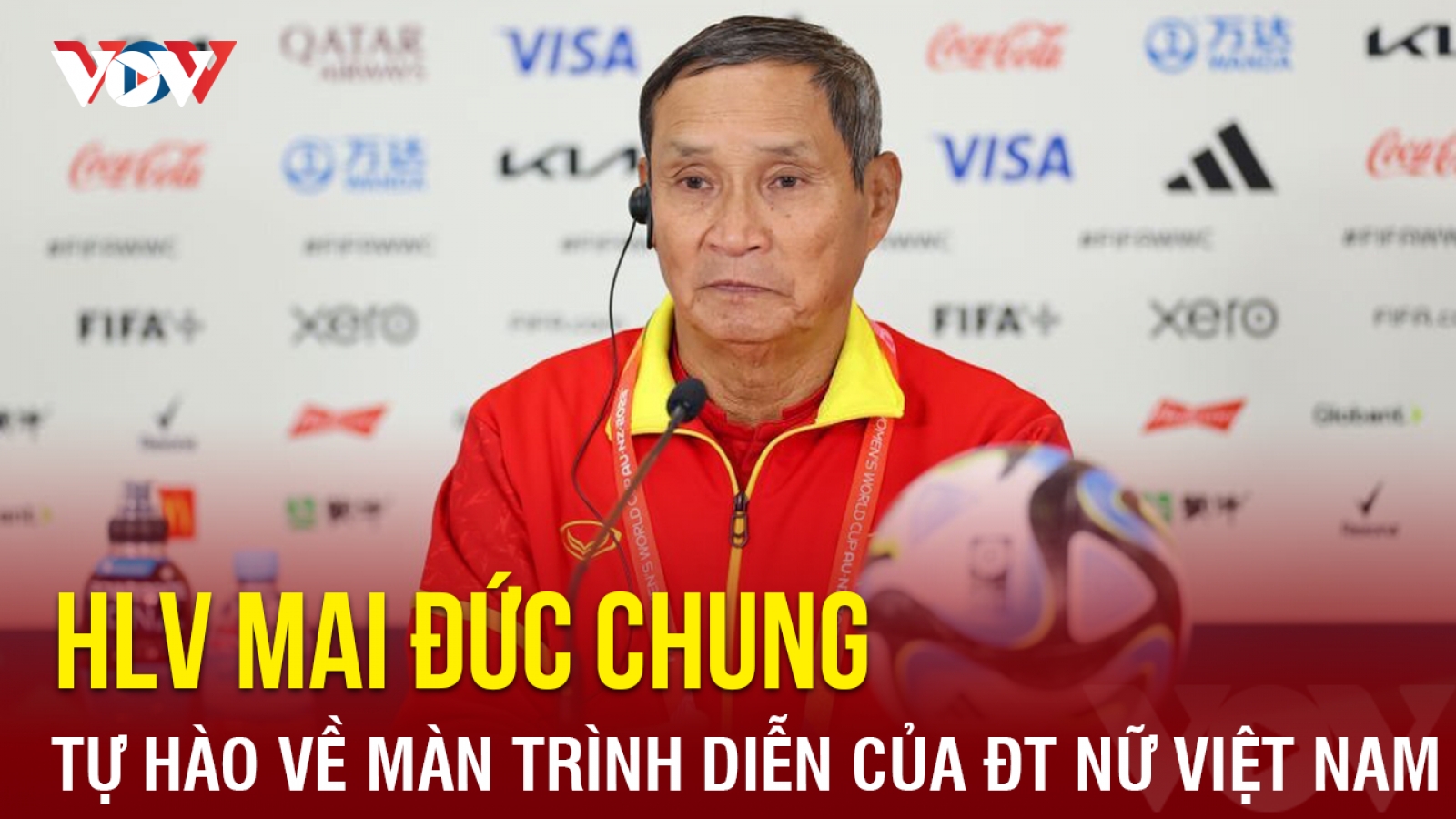 HLV Mai Đức Chung: "Tôi tự hào về màn trình diễn của ĐT nữ Việt Nam"