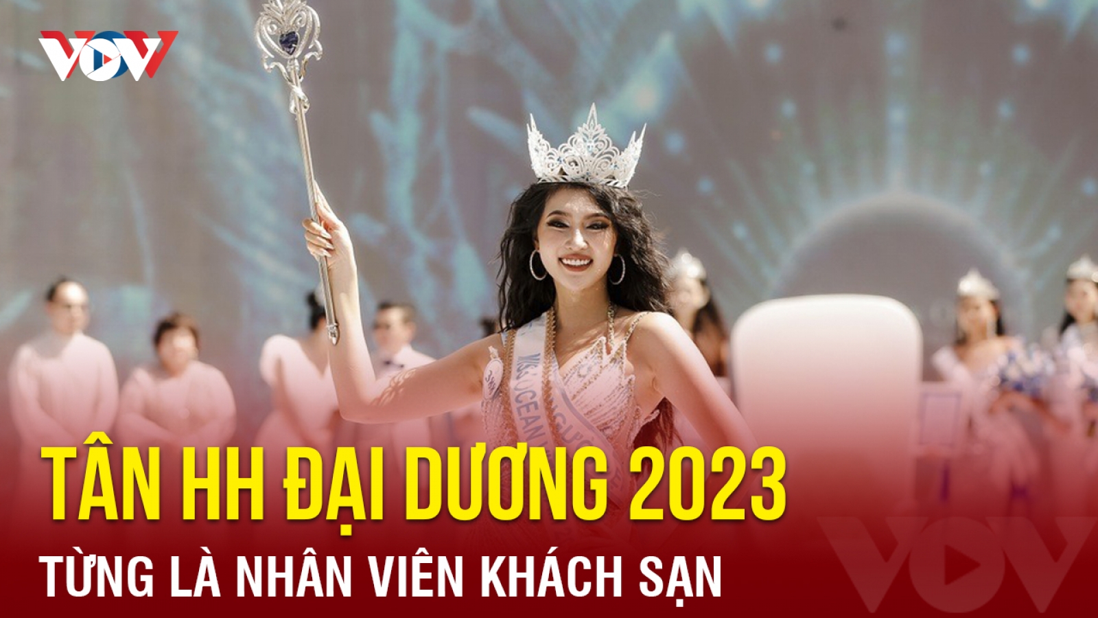 Chuyện showbiz: Tân Hoa hậu Đại dương Việt Nam 2023 từng là nhân viên khách sạn