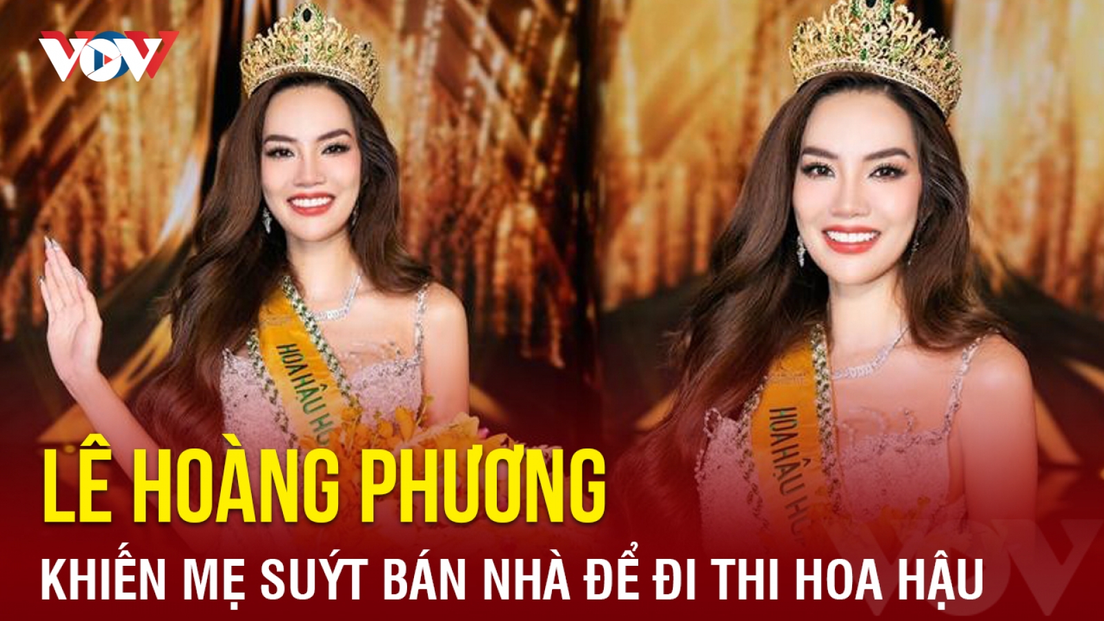 Chuyện showbiz: Lê Hoàng Phương khiến mẹ suýt bán nhà để đi thi Hoa hậu