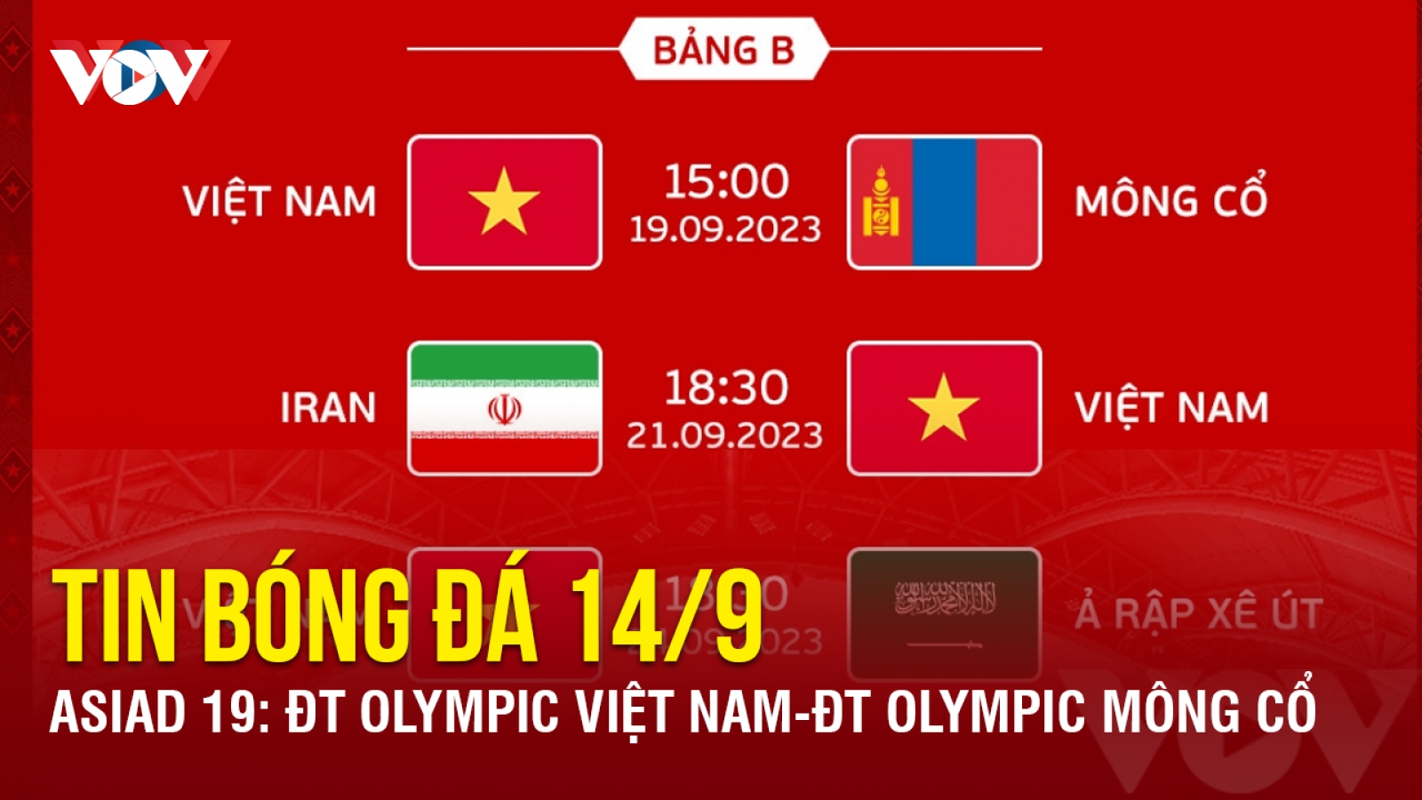 Tin bóng đá 14/9: ĐT Olympic Việt Nam chạm trán ĐT Olympic Mông Cổ ở ASIAD 19