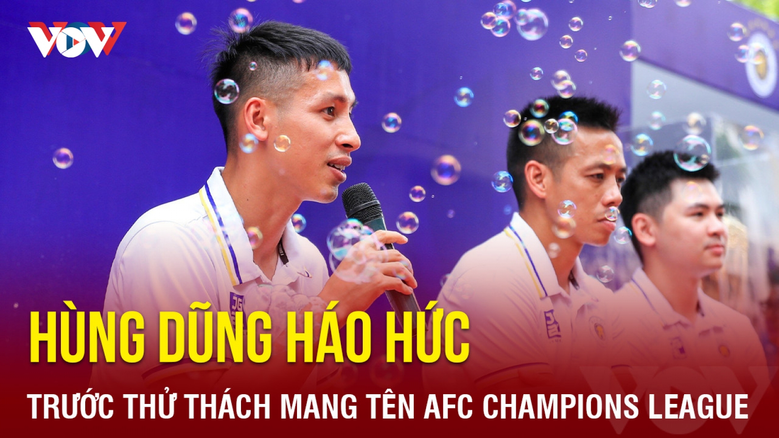 Máy quét Hà Nội FC háo hức trước thử thách mang tên AFC Champions League