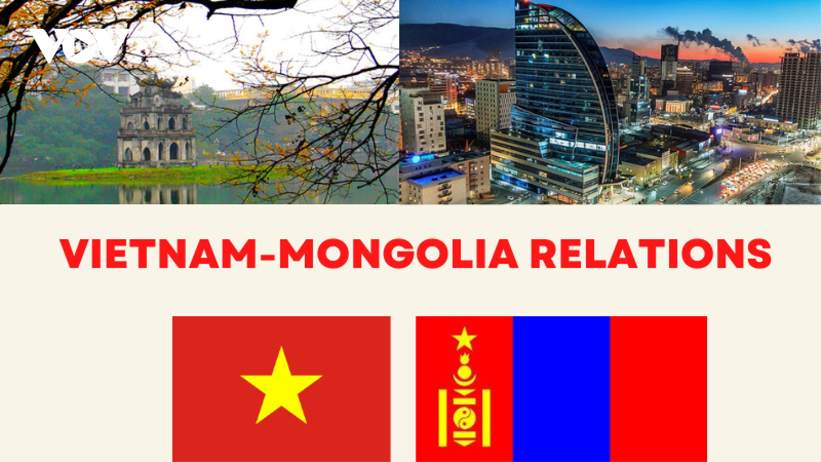 Major milestones in Vietnam-Mongolia traditional friendly relations