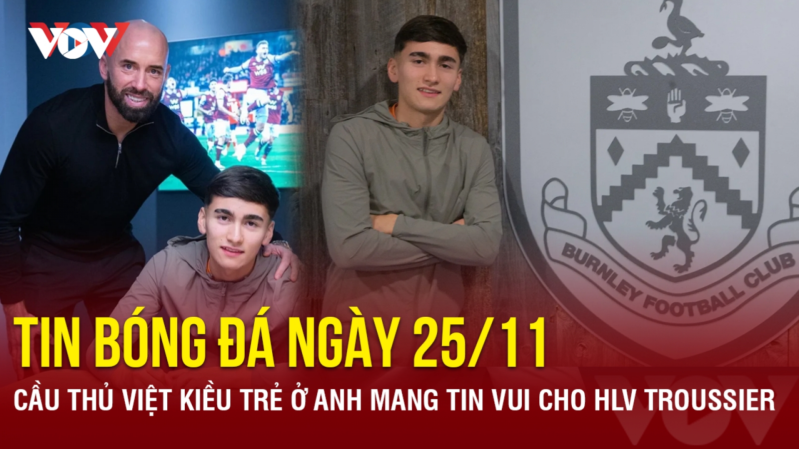 Tin bóng đá 25/11: Cầu thủ Việt kiều trẻ ở Anh mang tin vui cho HLV Troussier
