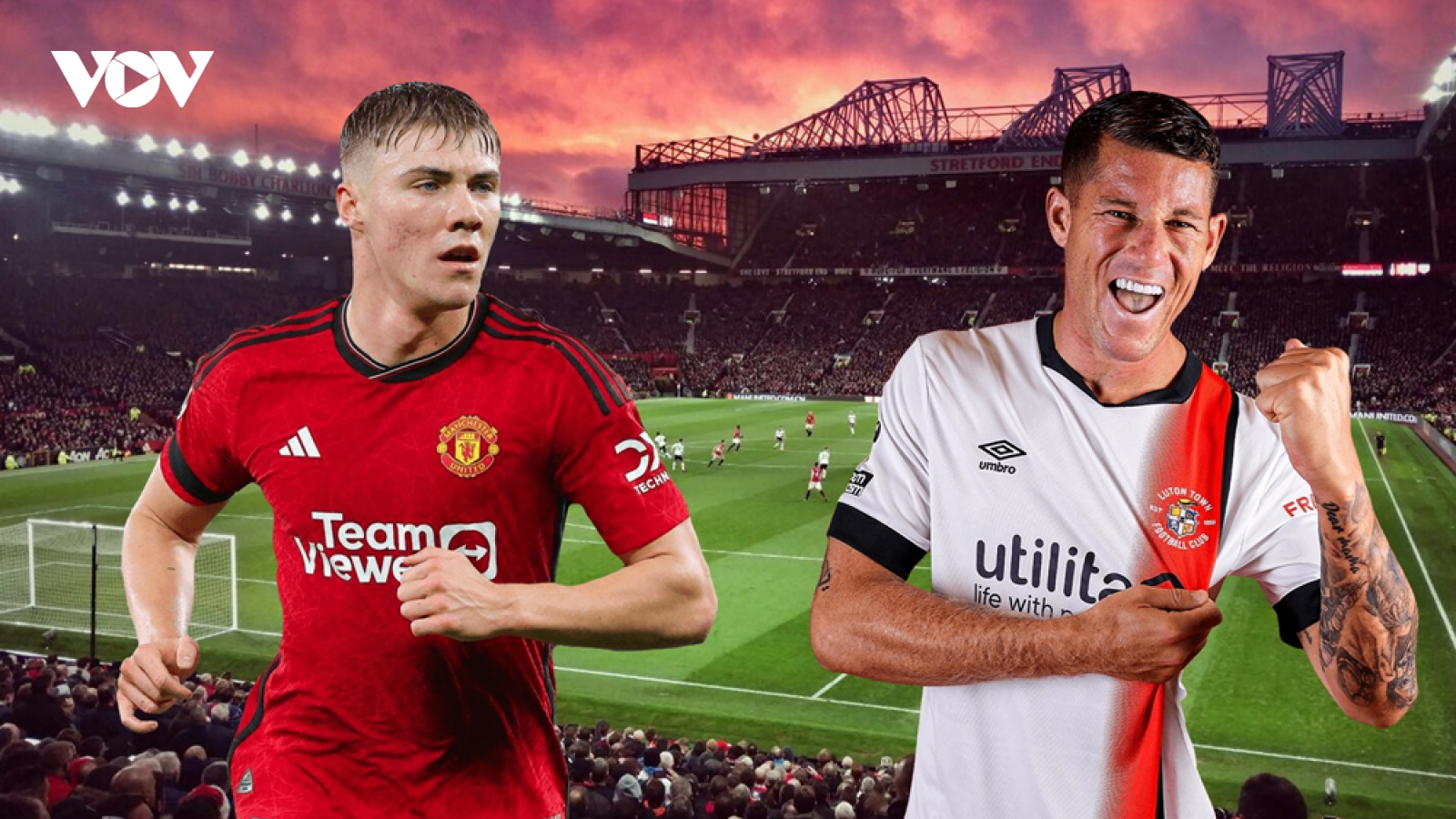 Dự đoán tỷ số, đội hình xuất phát trận MU - Luton Town