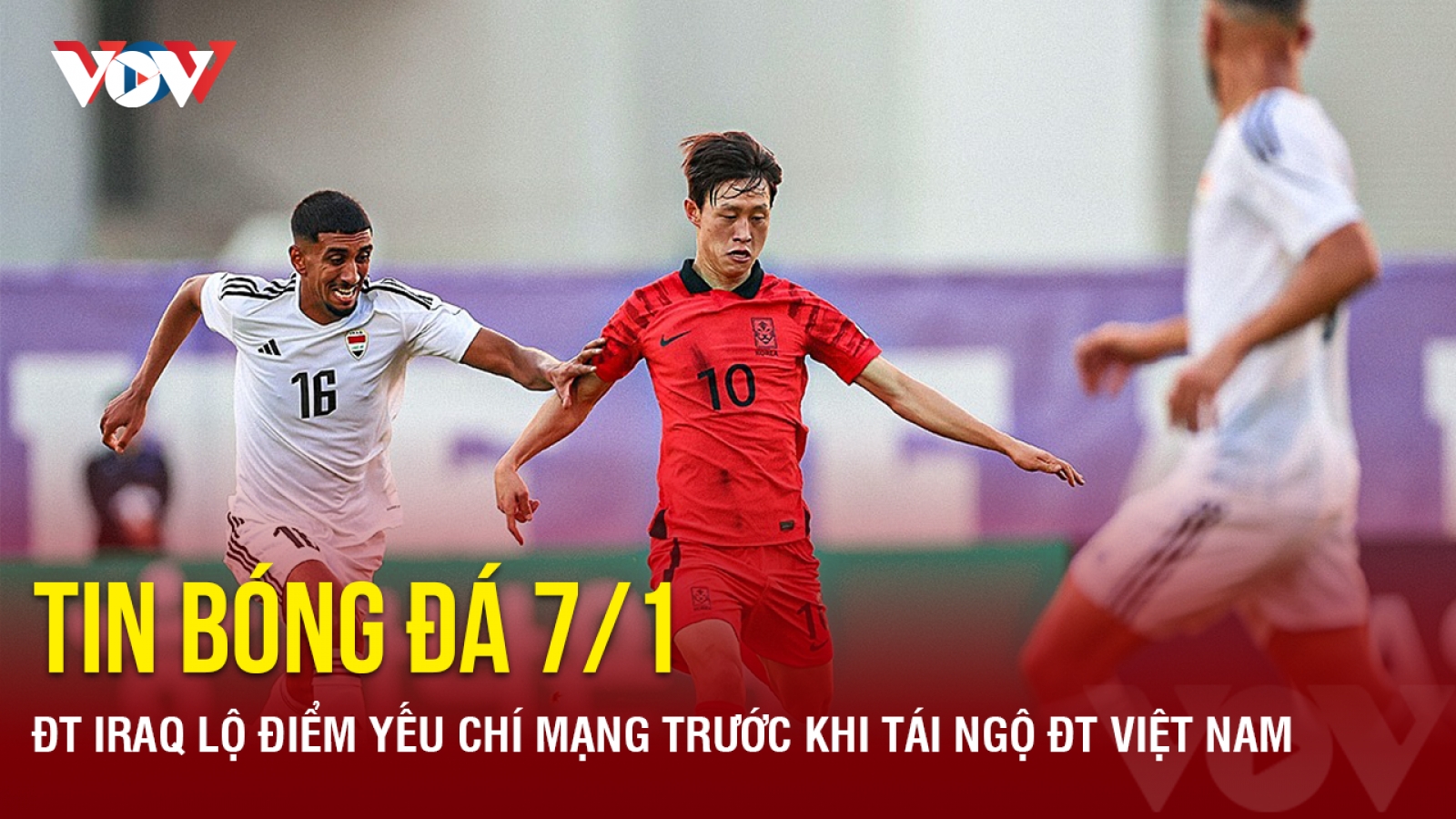 Tin bóng đá 7/1: ĐT Iraq lộ điểm yếu chí mạng trước khi tái ngộ ĐT Việt Nam