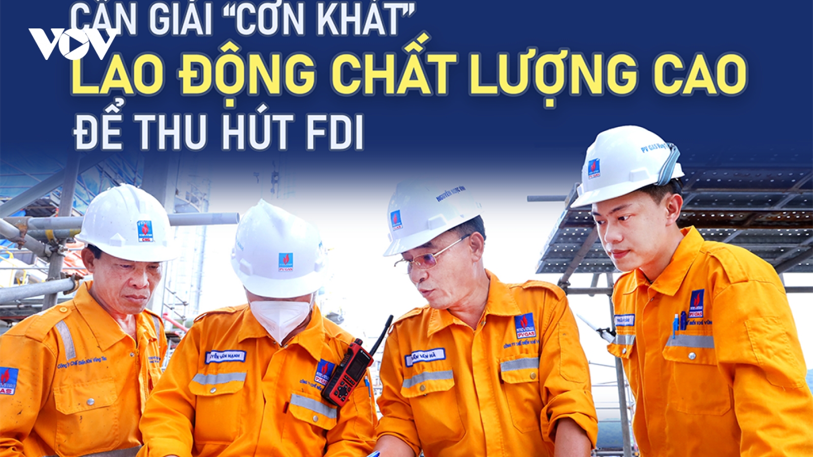 Cần giải “cơn khát” lao động chất lượng cao để thu hút FDI