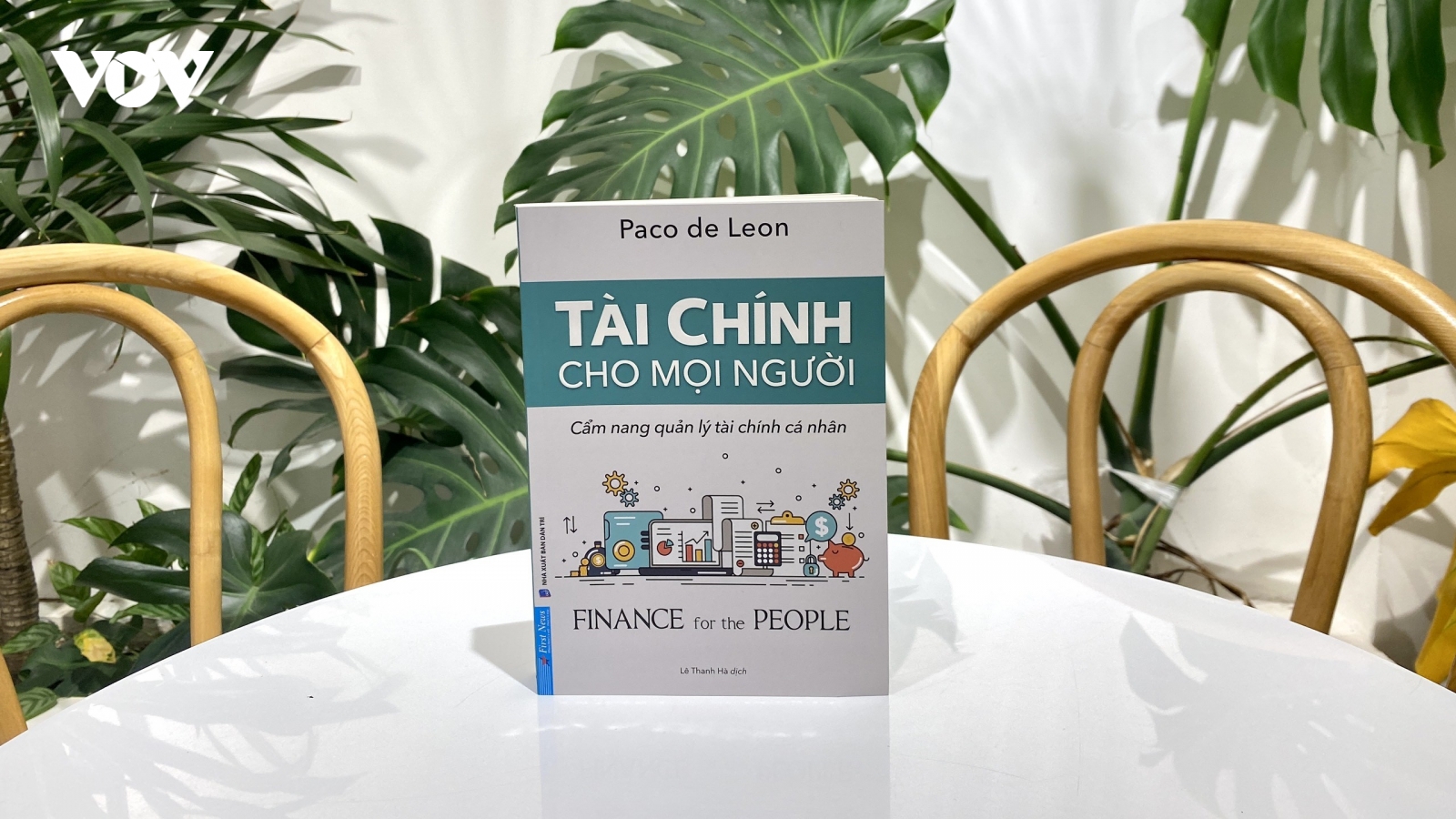 Tài chính cho mọi người - Chìa khóa giúp bạn bước đến độc lập tài chính