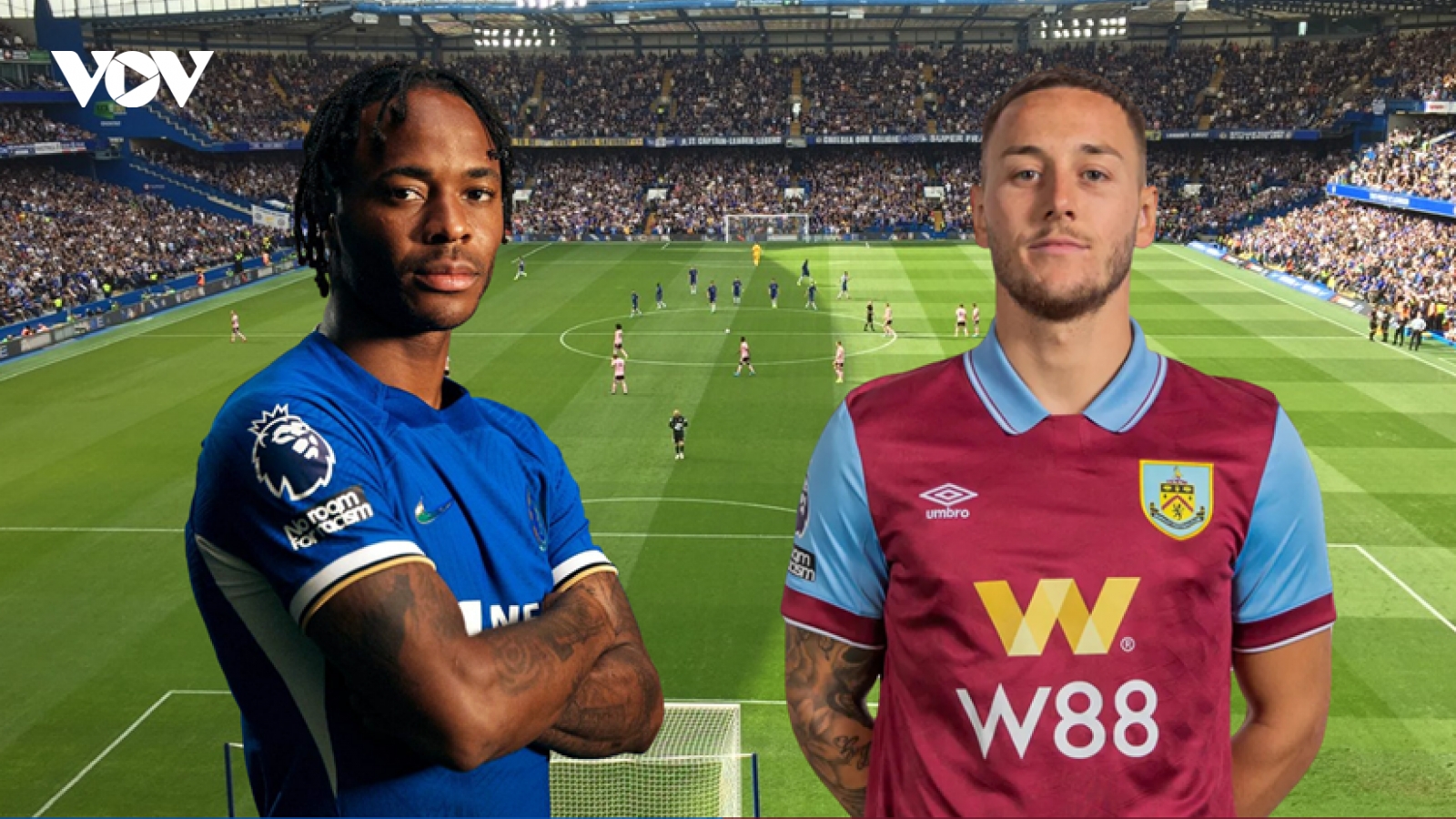 Dự đoán tỷ số, đội hình xuất phát trận Chelsea - Burnley