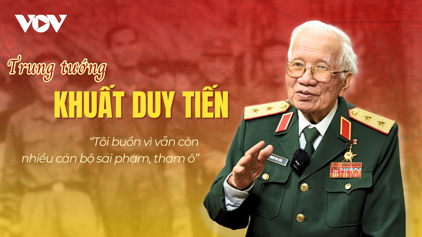 Trung tướng Khuất Duy Tiến: “Tôi buồn vì vẫn còn nhiều cán bộ sai phạm, tham ô”