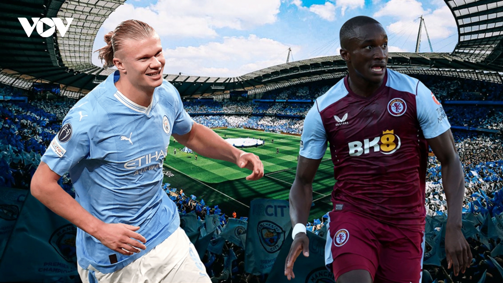 Dự đoán tỷ số, đội hình xuất phát trận Man City - Aston Villa