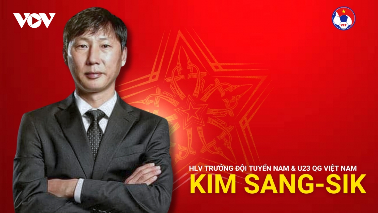 HLV Kim Sang Sik chính thức dẫn dắt ĐT Việt Nam