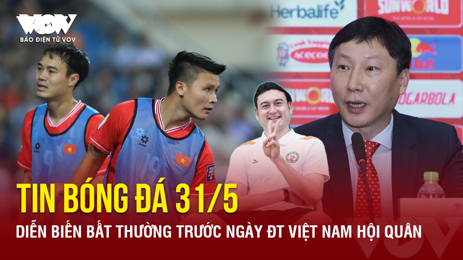 Tin bóng đá 31/5: Diễn biến bất thường trước ngày ĐT Việt Nam hội quân