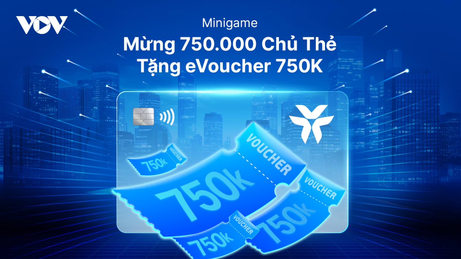 VIB tri ân khách hàng nhân sự kiện vượt mốc 750.000 thẻ tín dụng