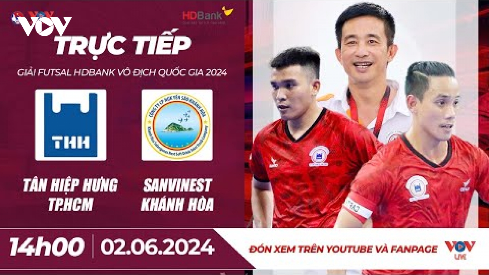 Xem trực tiếp Tân Hiệp Hưng vs Khánh Hòa - Giải Futsal HDBank VĐQG 2024