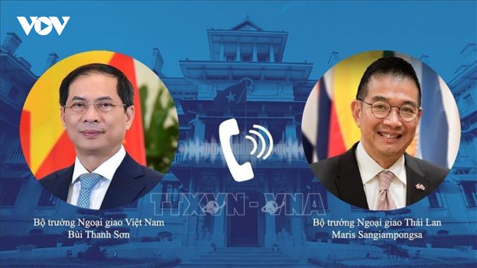 Bộ trưởng Ngoại giao Bùi Thanh Sơn điện đàm với Bộ trưởng Ngoại giao Thái Lan