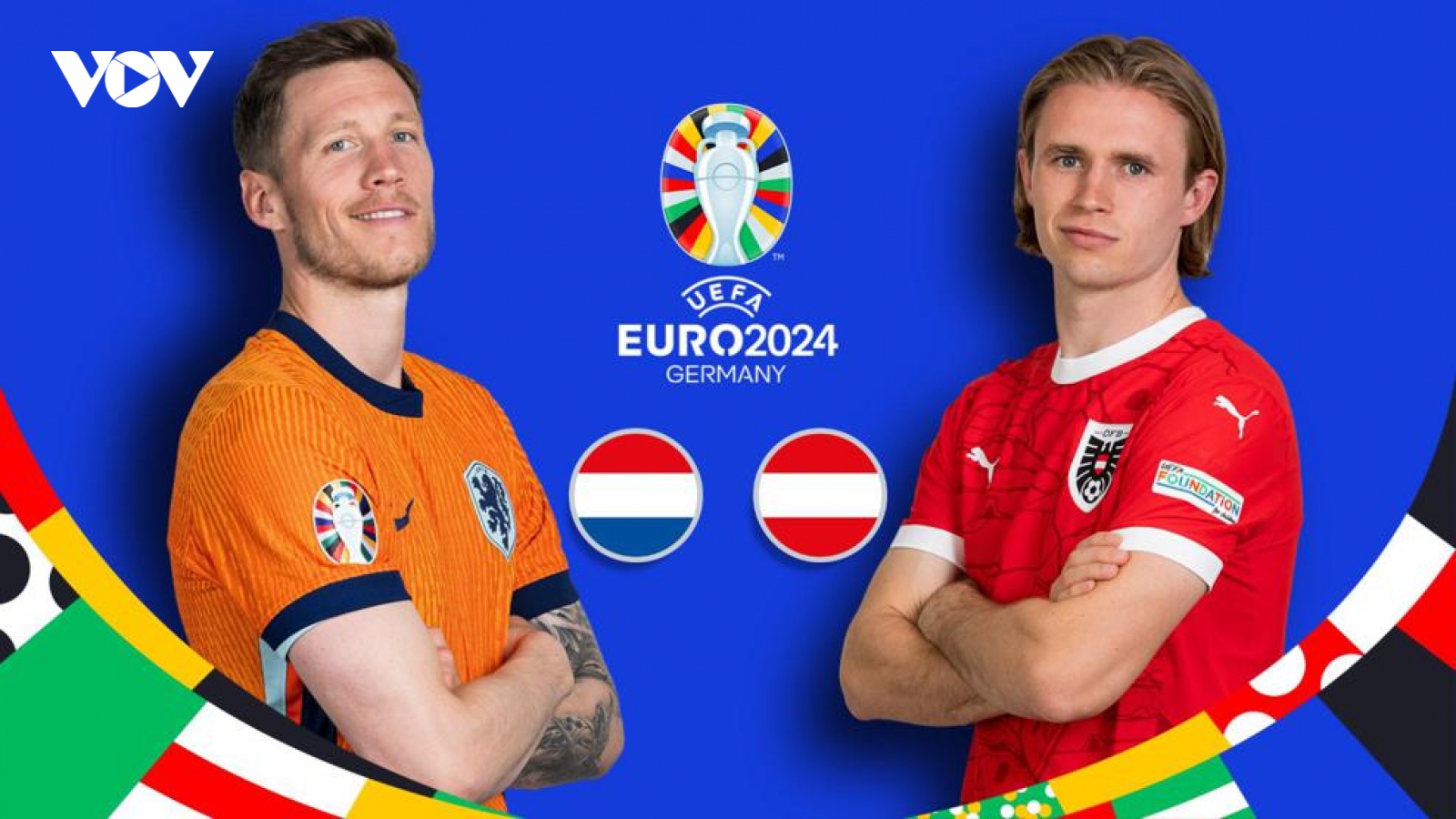 Xem trực tiếp trận Hà Lan vs Áo tại EURO 2024 ở đâu?