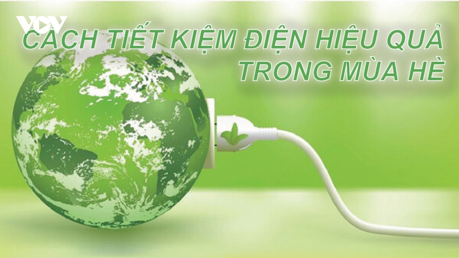 Cách tiết kiệm điện hiệu quả trong mùa hè