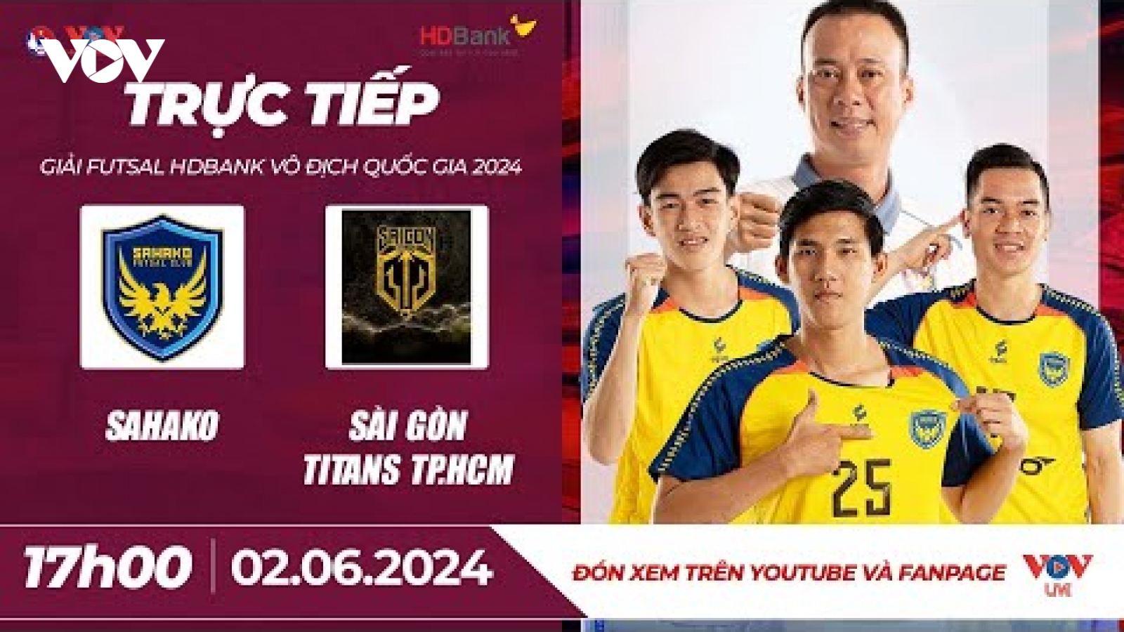 Xem trực tiếp Sahako vs Sài Gòn Titans - Giải Futsal HDBank VĐQG 2024
