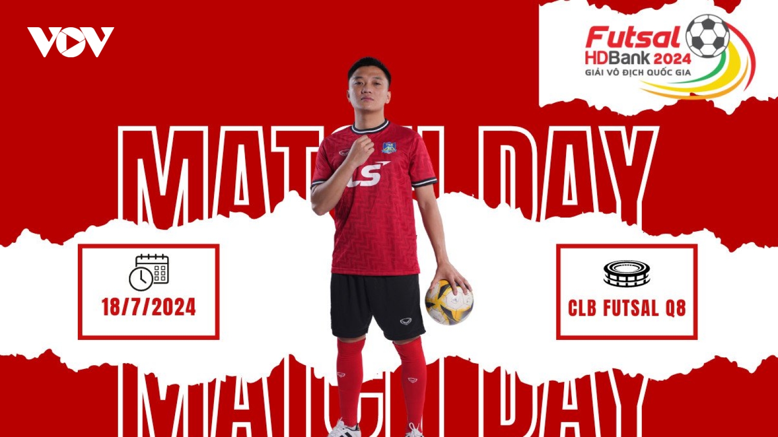 Lịch thi đấu và trực tiếp giải Futsal HDBank VĐQG 2024 hôm nay 18/7