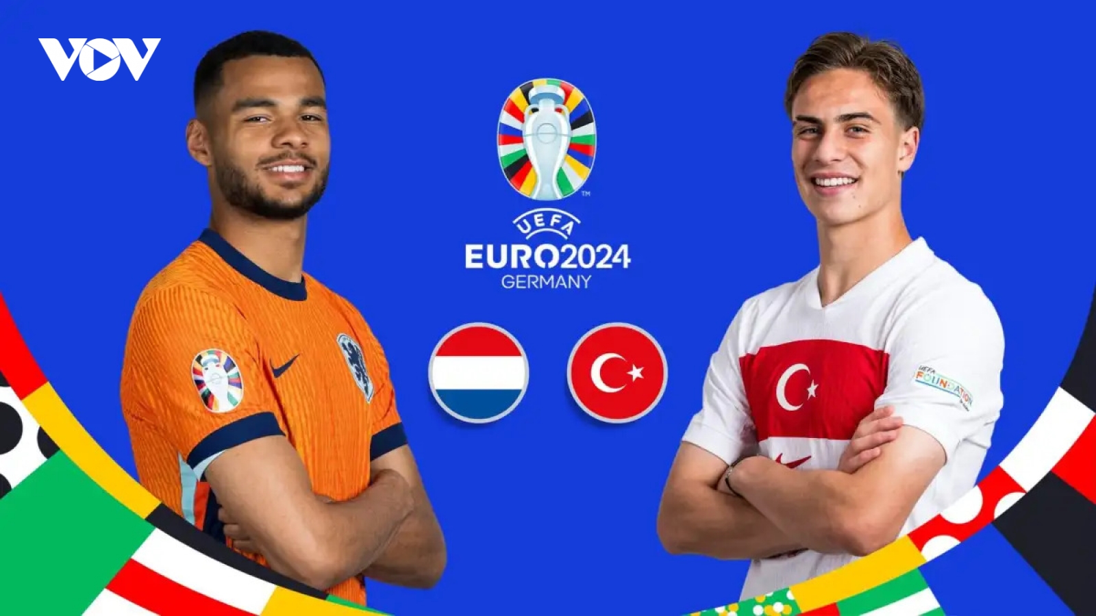 Xem trực tiếp trận Hà Lan vs Thổ Nhĩ Kỳ tứ kết EURO 2024 ở đâu?