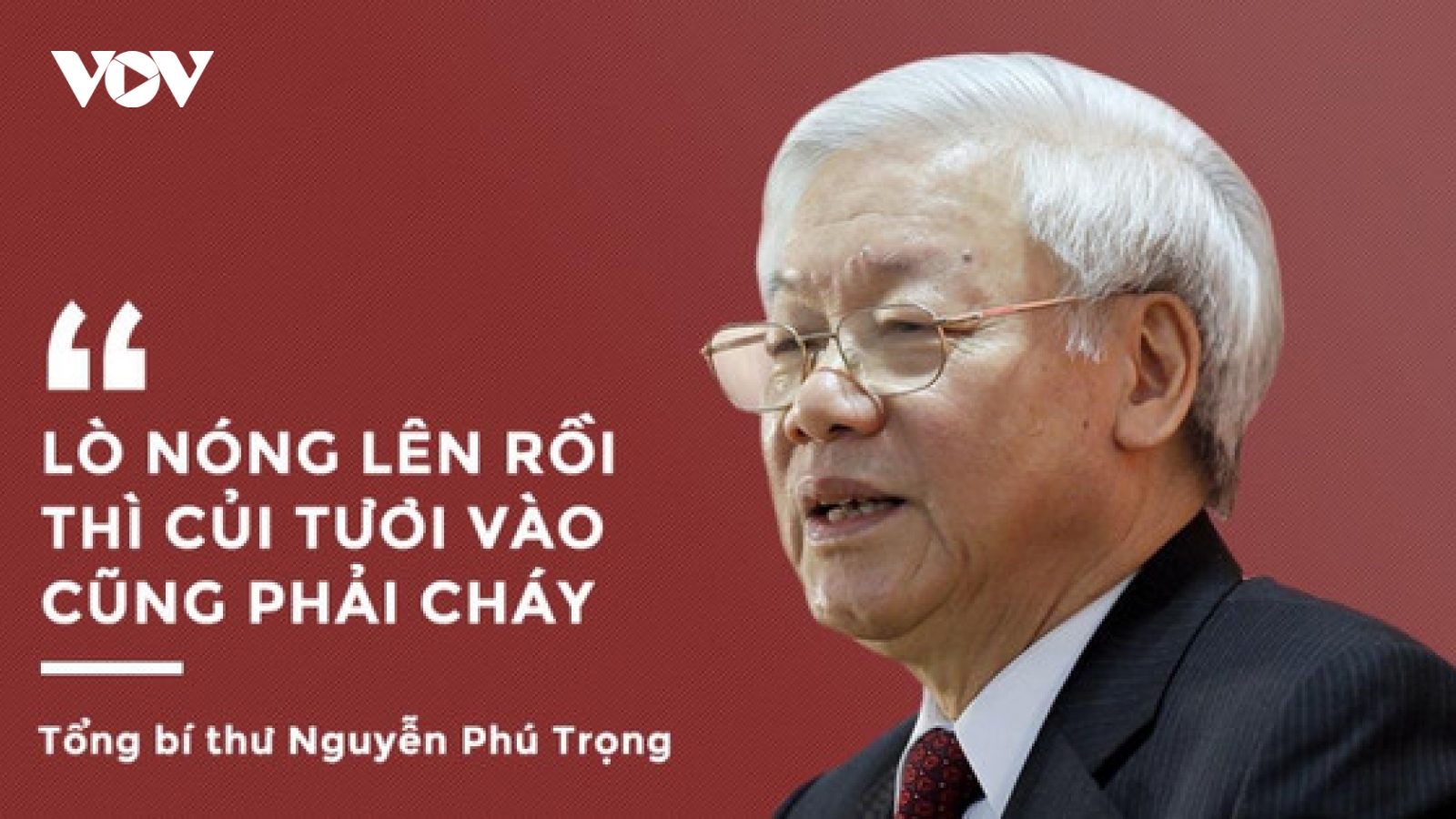 Những phát ngôn thấm vào lòng dân của Tổng Bí thư Nguyễn Phú Trọng