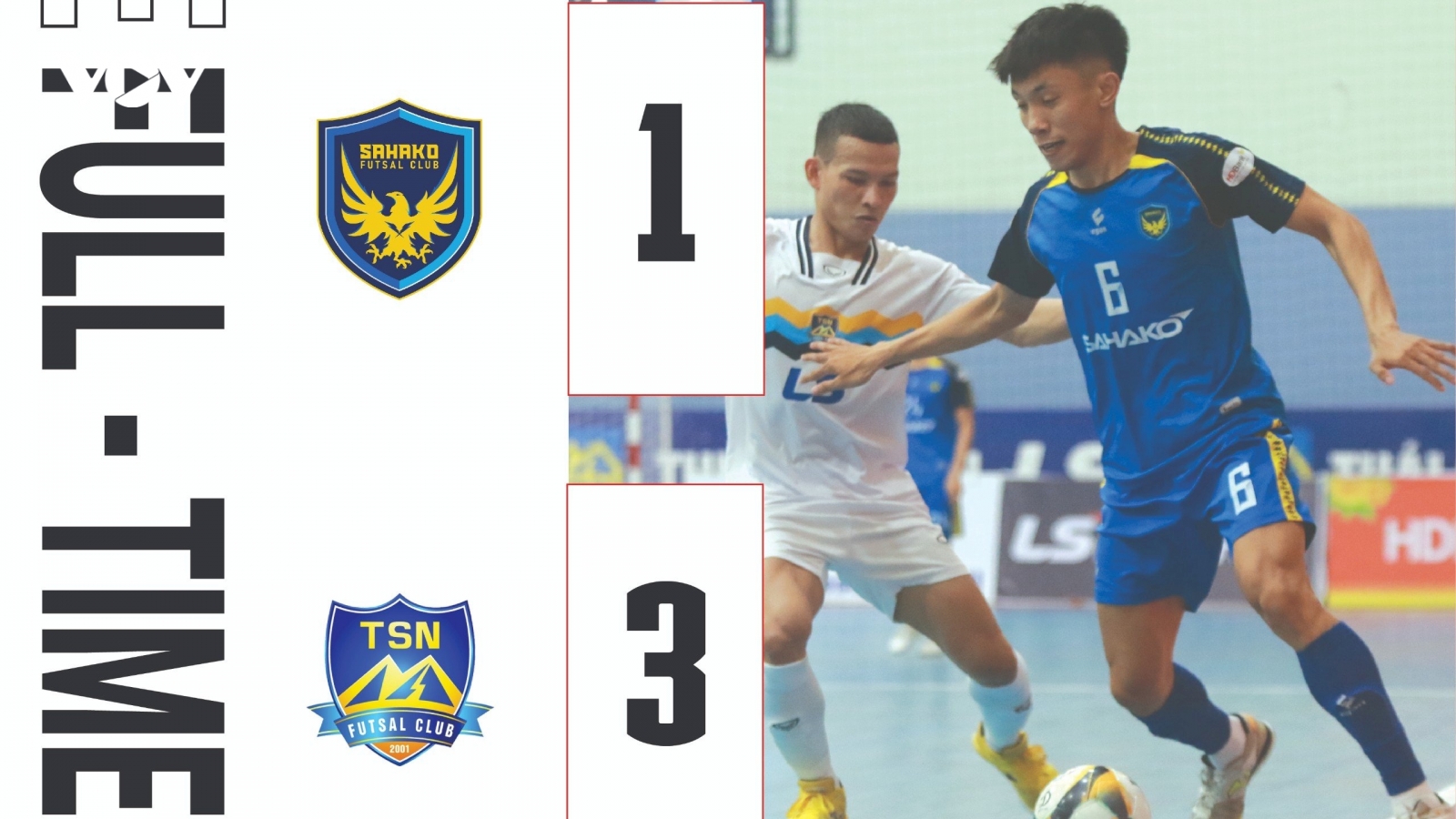 Kết quả Futsal HDBank VĐQG 2024: Sahako thua Thái Sơn Nam TP.HCM