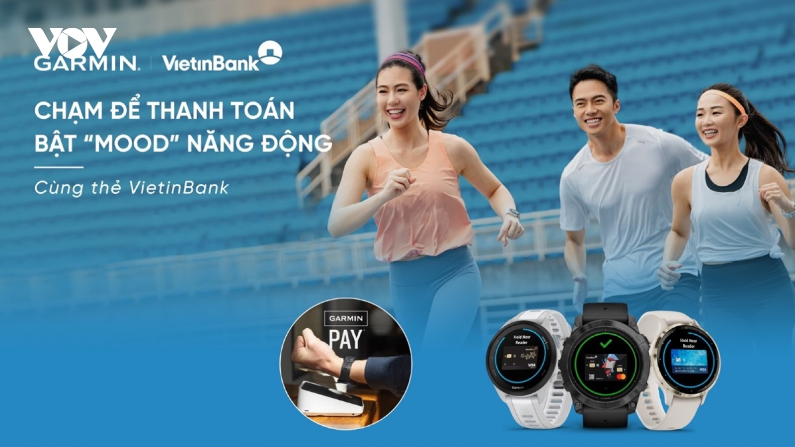 Vietinbank mang trải nghiệm thanh toán một chạm Garmin Pay đến các chủ thẻ