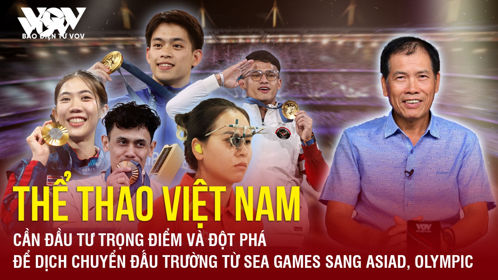 "Thể thao Việt Nam cần chuyển đấu trường từ SEA Games sang ASIAD, Olympic"