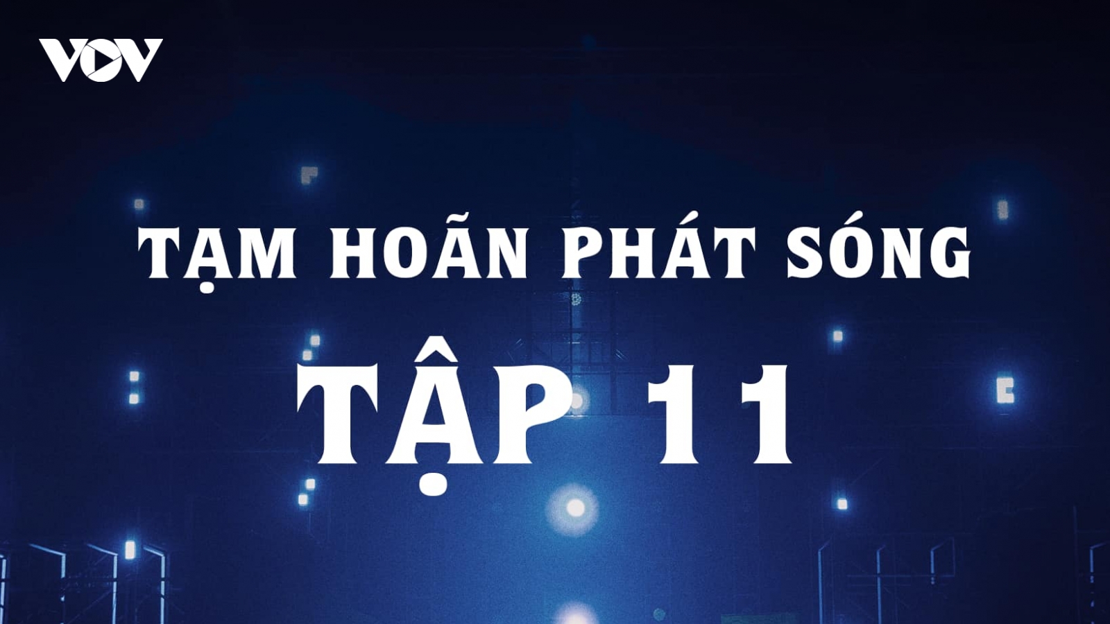 Hoãn phát sóng Anh trai vượt ngàn chông gai và Rap Việt