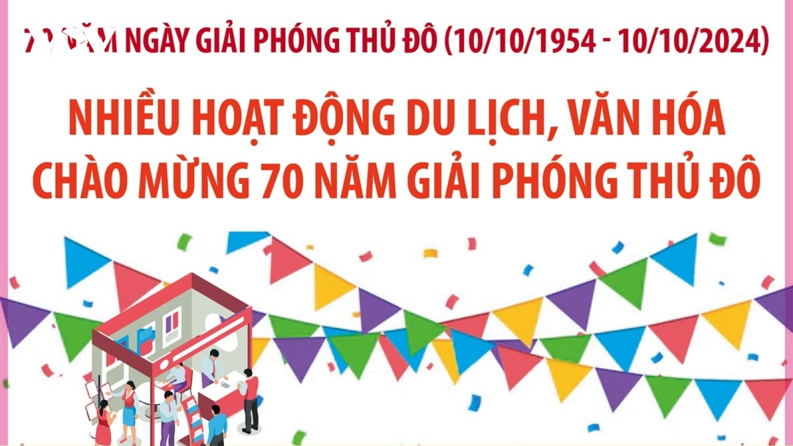 Nhiều hoạt động du lịch, văn hóa chào mừng 70 năm Giải phóng Thủ đô