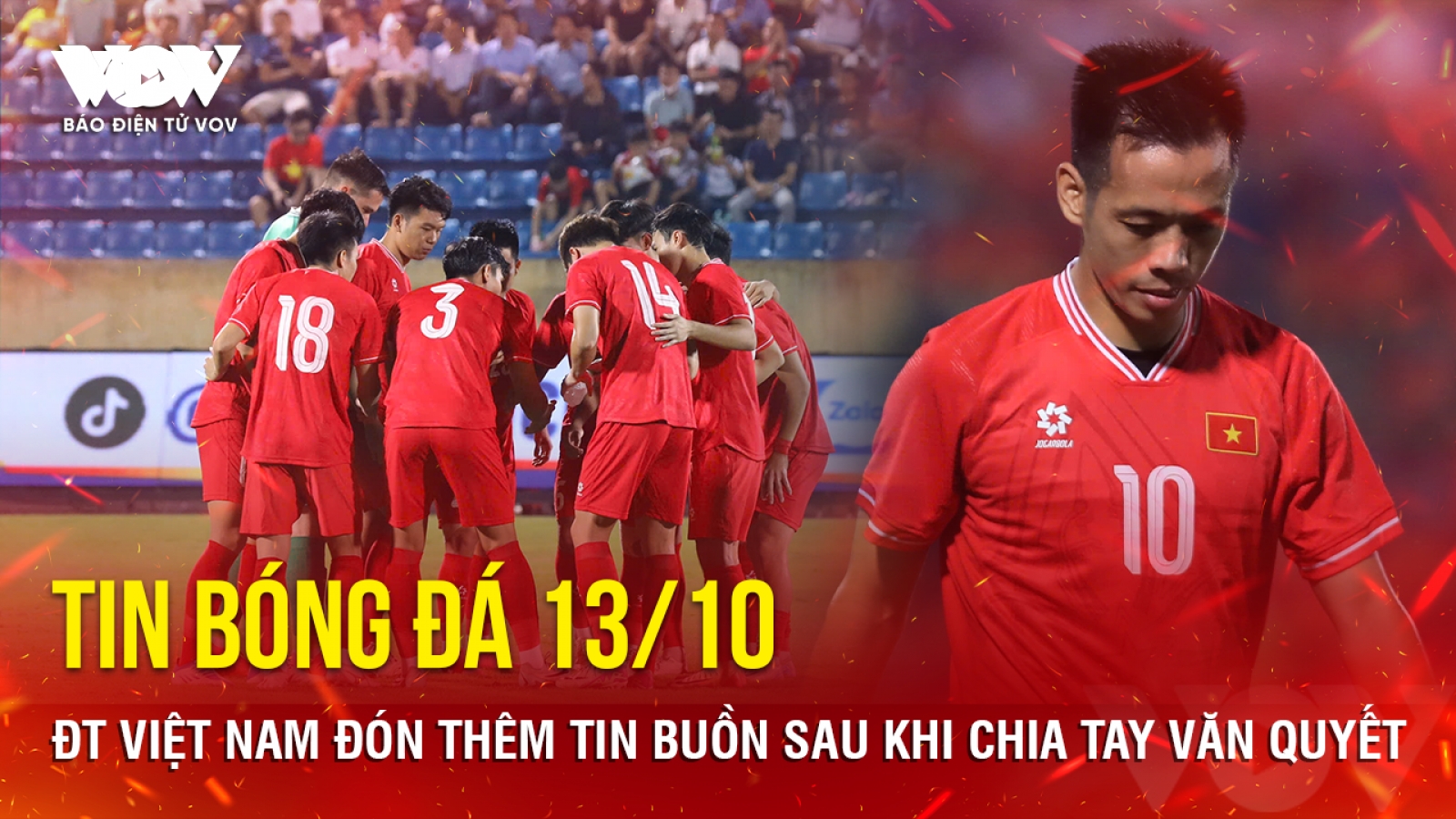 Tin bóng đá 13/10: ĐT Việt Nam đón thêm tin buồn sau khi chia tay Văn Quyết