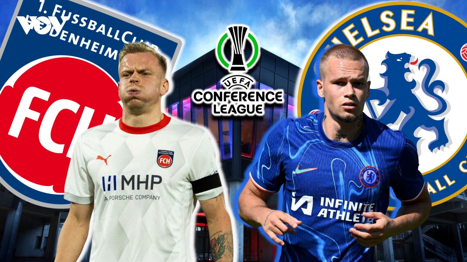 Dự đoán kết quả và đội hình xuất phát trận Heidenheim vs Chelsea