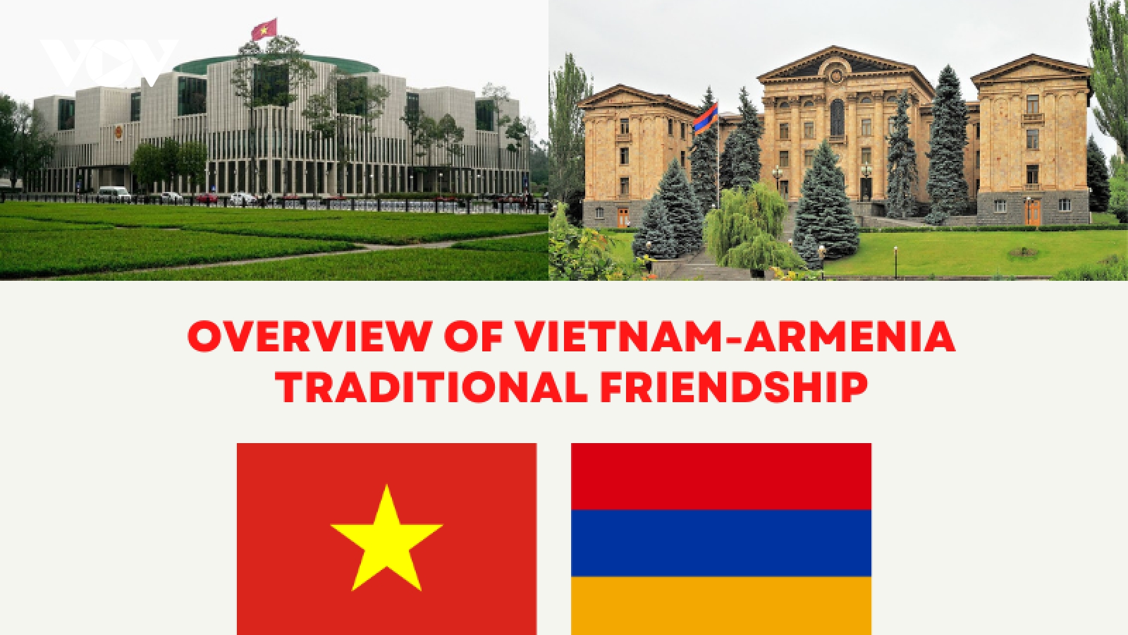 A glance at Vietnam-Armenia traditional friendship