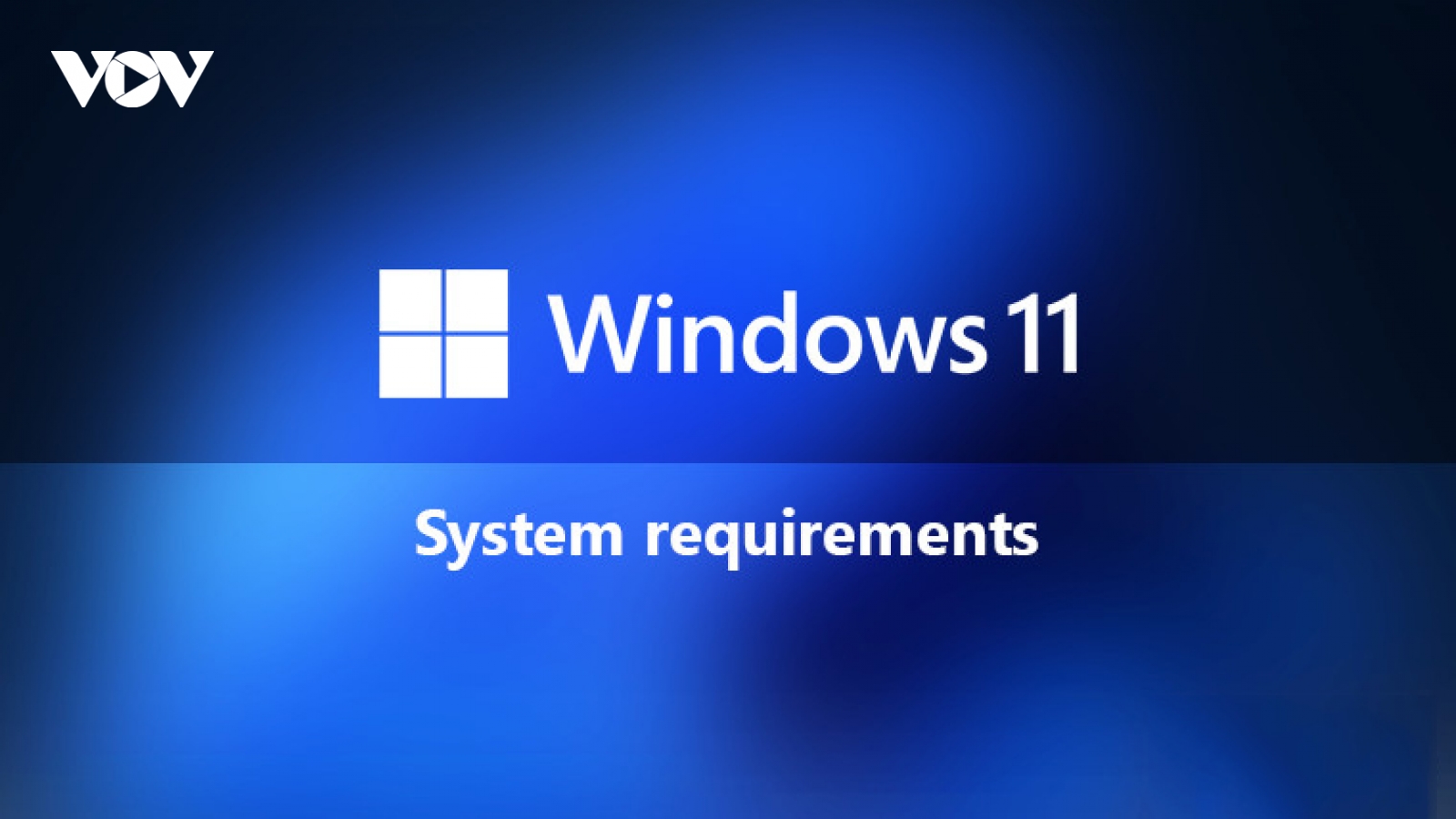 Microsoft phủ nhận chuyện hạ thấp các yêu cầu cài đặt Windows 11