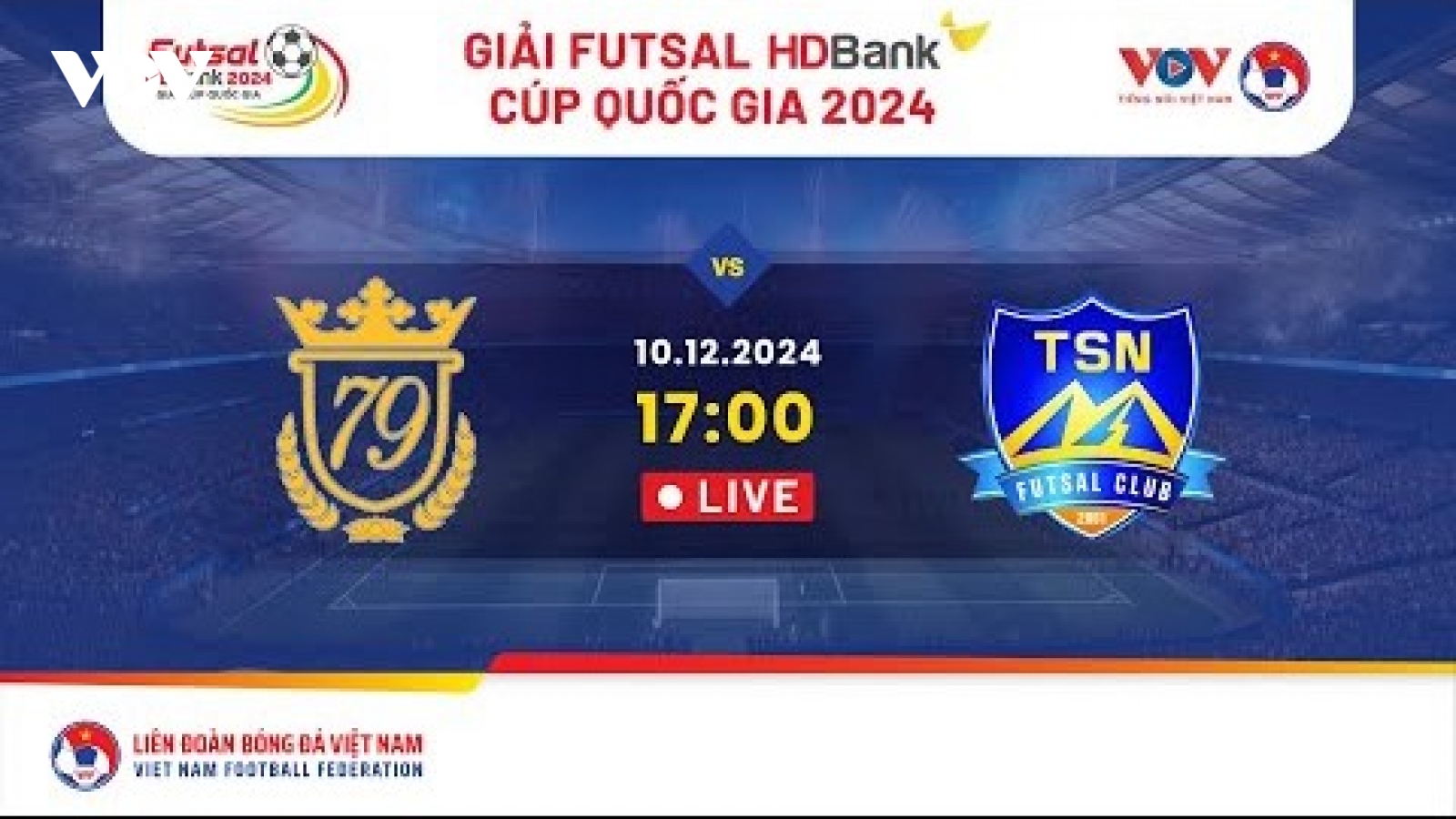 Xem trực tiếp Luxury Hạ Long vs Thái Sơn Nam - Futsal HDBank Cúp Quốc gia 2024