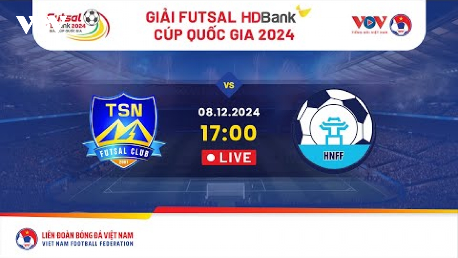 Xem trực tiếp Thái Sơn Nam vs Hà Nội - Giải Futsal HDBank Cúp Quốc gia 2024