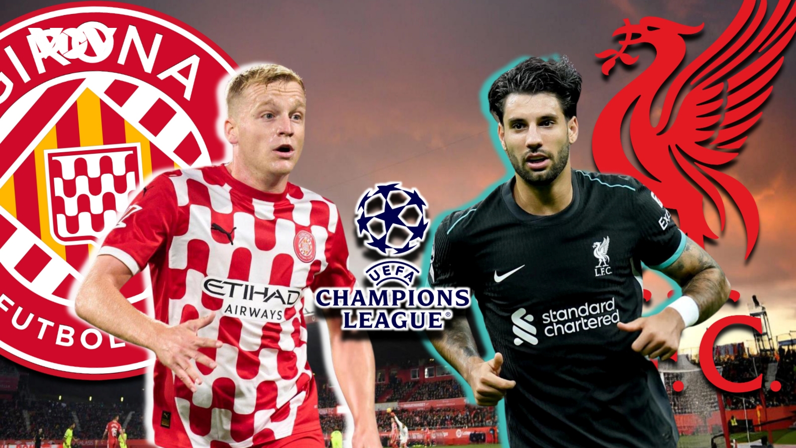 Dự đoán kết quả và đội hình ra sân trận Girona vs Liverpool