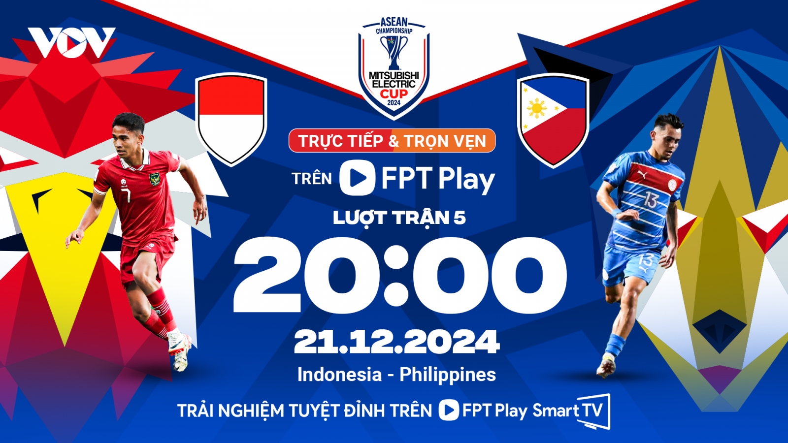 Lịch thi đấu và trực tiếp ASEAN Cup 2024 hôm nay 21/12