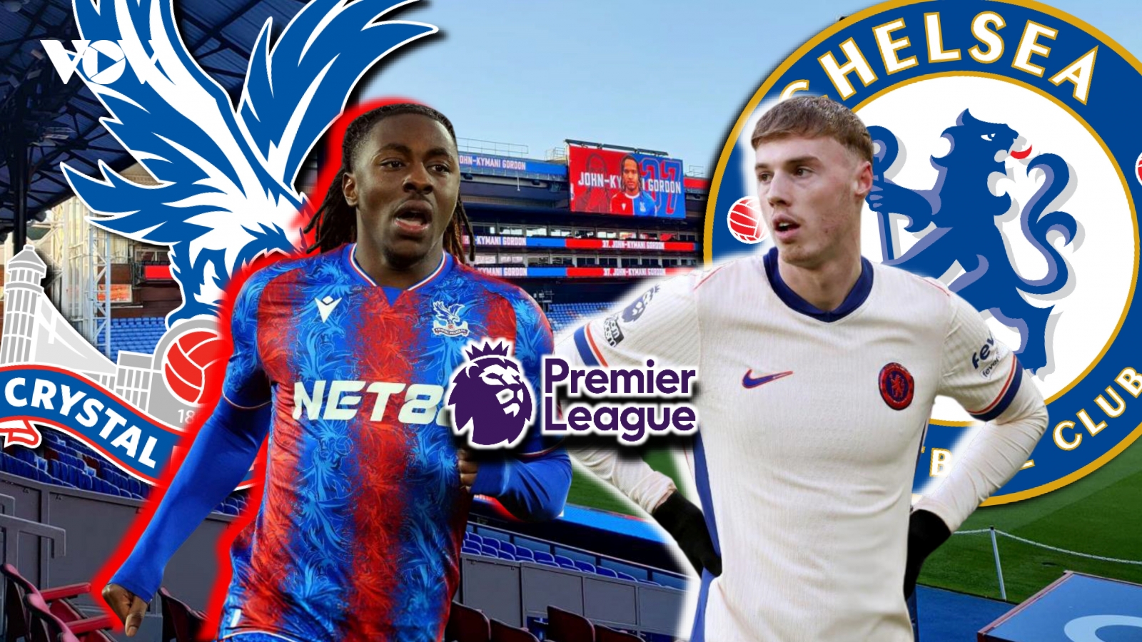 Dự đoán kết quả và đội hình ra sân trận Crystal Palace vs Chelsea