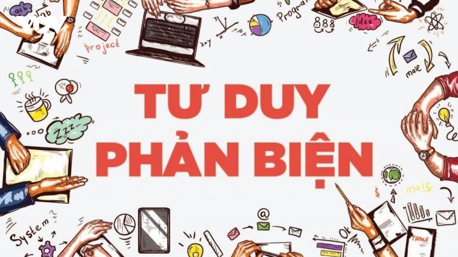 Phát triển tư duy phản biện: Kỹ năng không thể thiếu của sinh viên