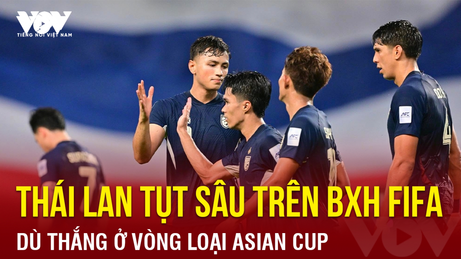 Tin bóng đá 27-3: Thái Lan thắng ở vòng loại Asian Cup vẫn tụt sâu trên BXH FIFA