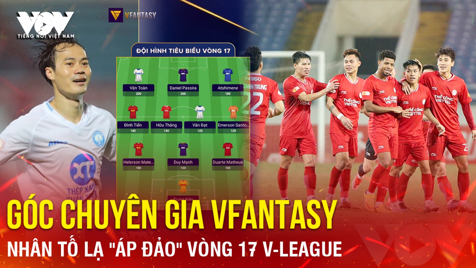 Góc chuyên gia VFantasy số 2: Nhân tố lạ "áp đảo" vòng 17 V-League