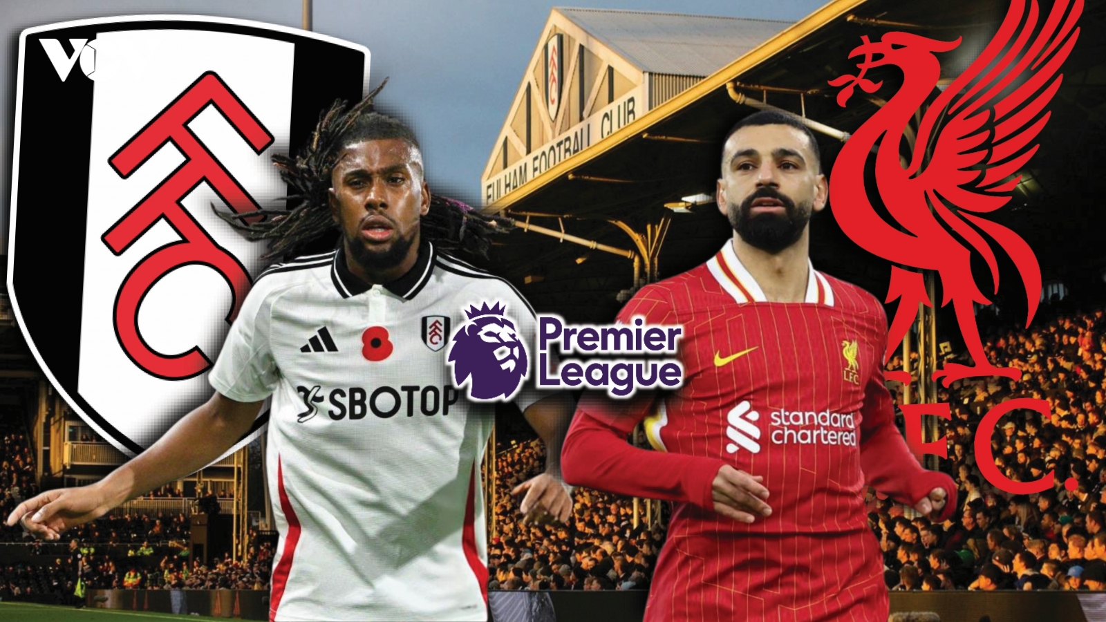 Dự đoán kết quả và đội hình ra sân trận Fulham vs Liverpool