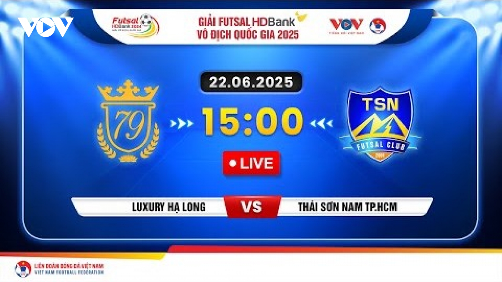 Xem trực tiếp Luxury Hạ Long vs Thái Sơn Nam tại giải Futsal HDBank VĐQG 2025