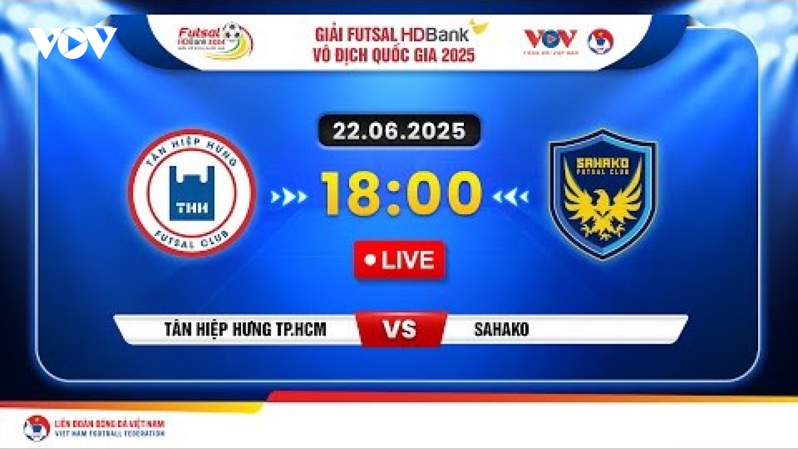 Xem trực tiếp Tân Hiệp Hưng vs Sahako tại giải Futsal HDBank VĐQG 2025