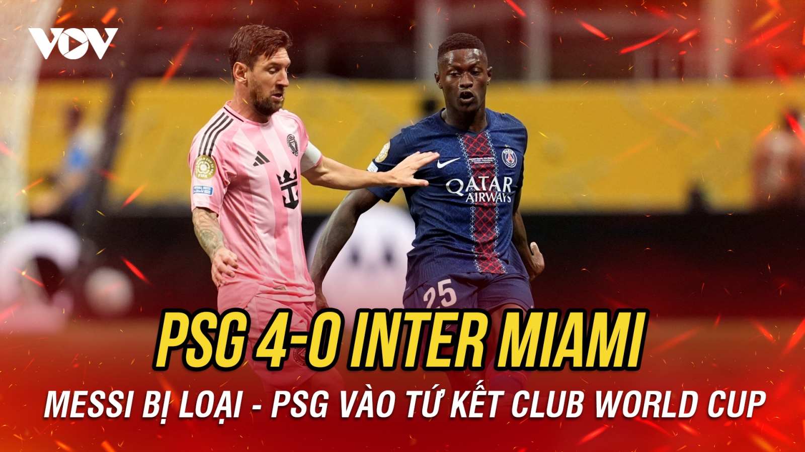 Messi bị loại khỏi FIFA Club World Cup 2025 sau trận thua đậm PSG