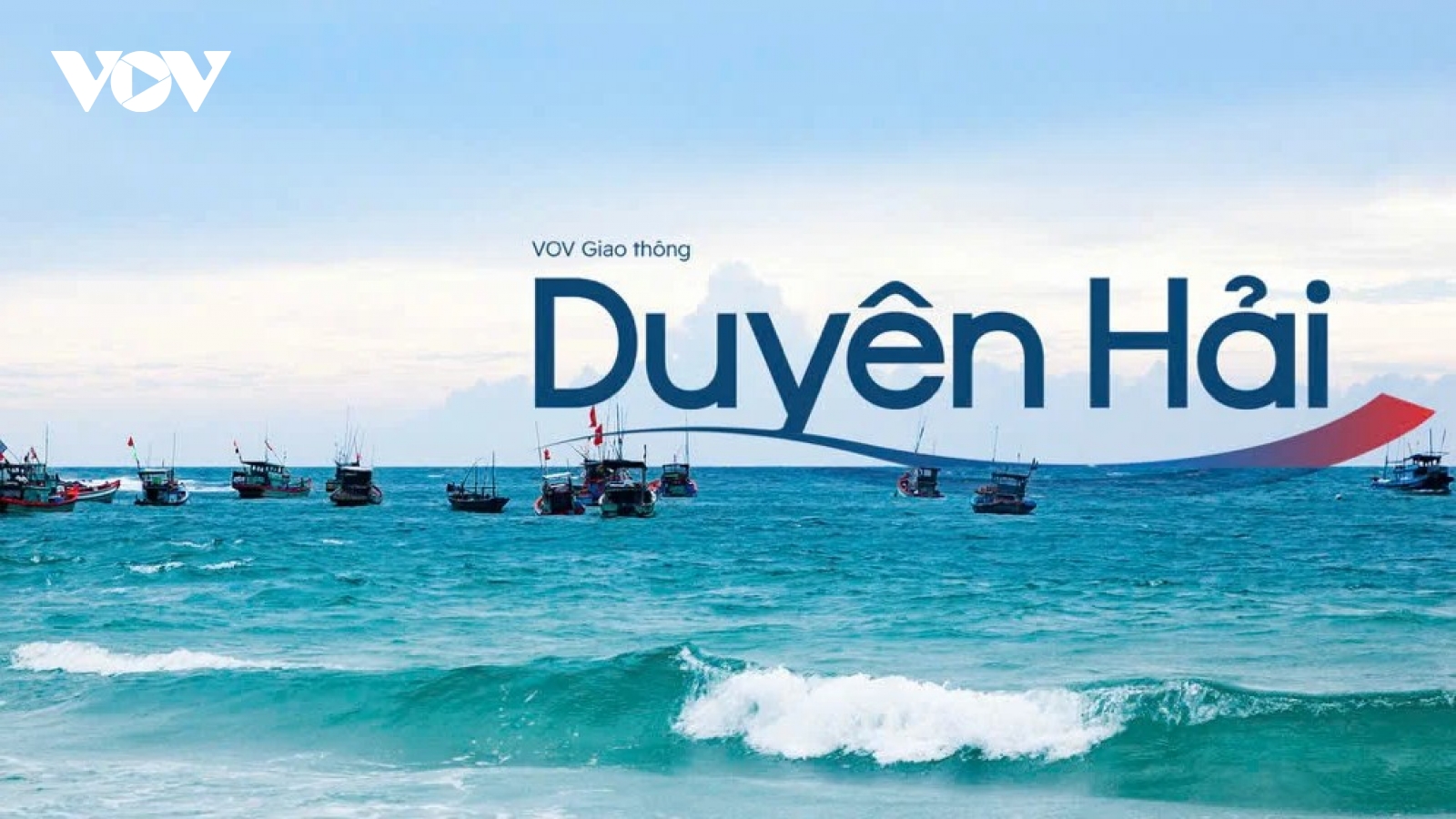 VOV Giao thông phát sóng thử nghiệm phiên bản thứ tư tại khu vực duyên hải