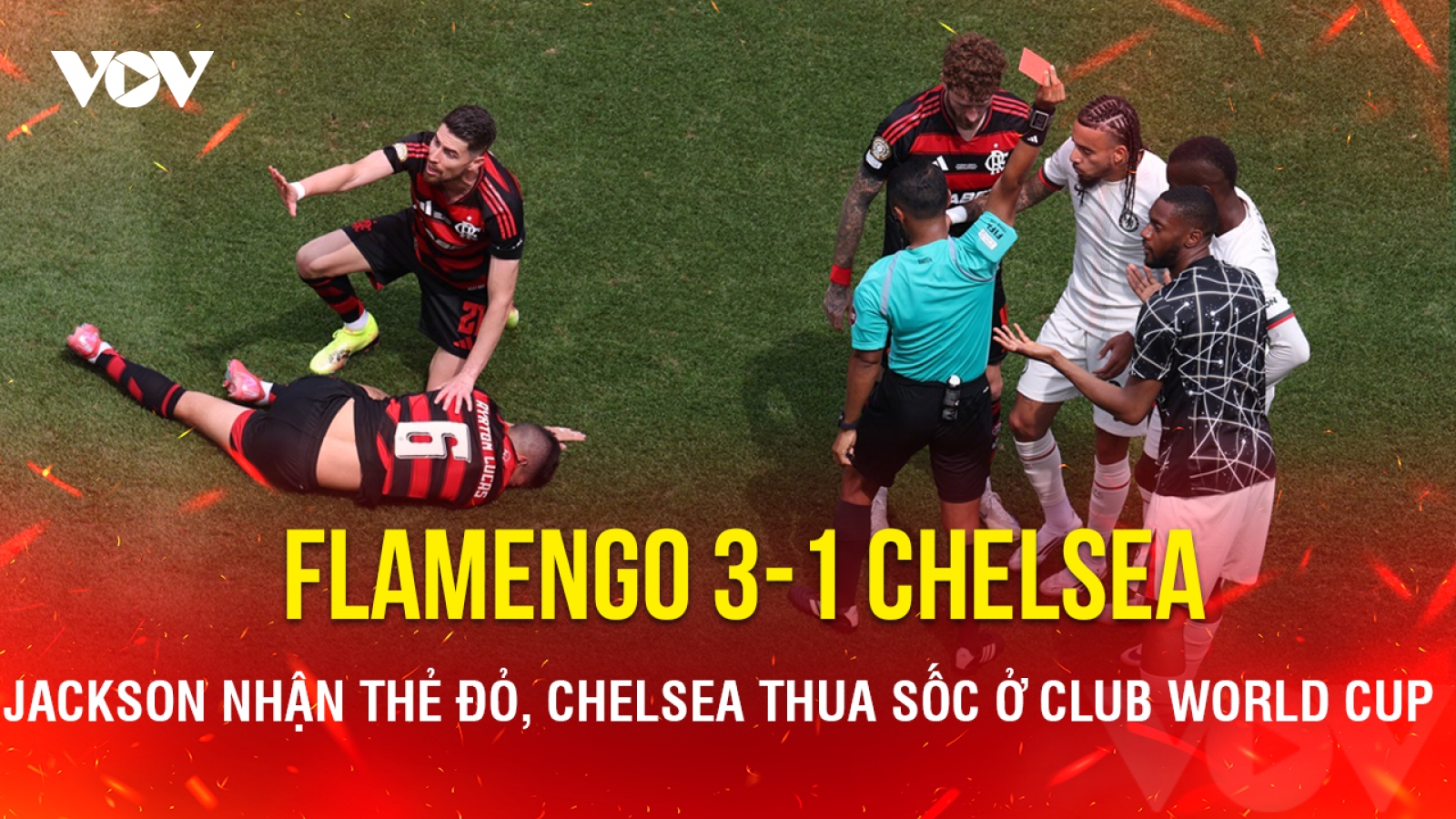 Kết quả Club World Cup hôm nay 21/6: Chelsea thua sốc Flamengo